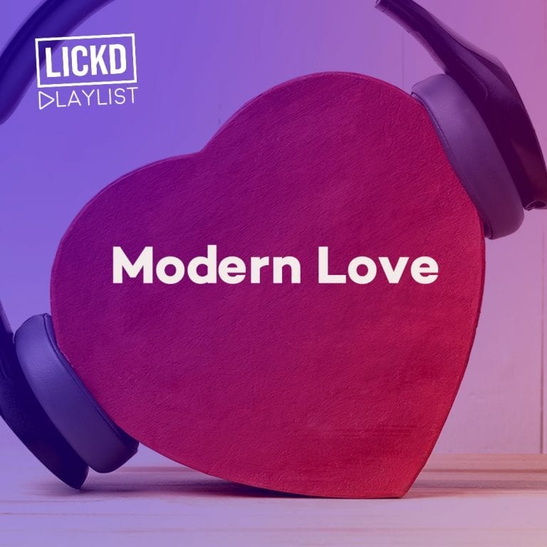 Modern love music on Lickd