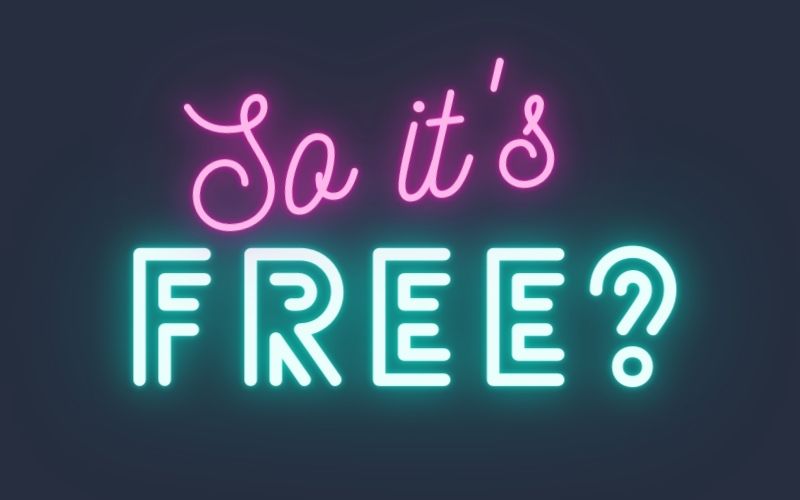 so it's free?