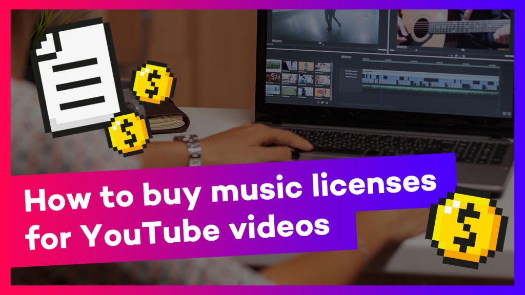 buy music licenses for YouTube
