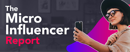 Lickd micro influencer report