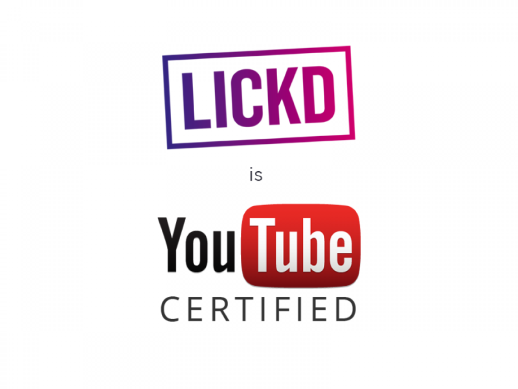 Lickd YouTube certified